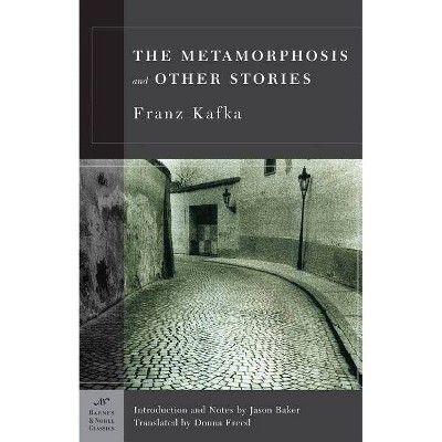 Metamorphosis and Other Stories (Barnes & Noble Classics Series) - by  Franz Kafka (Paperback)