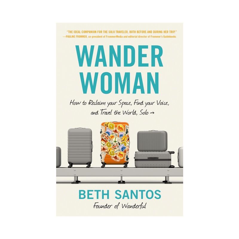 Wander Woman - by  Beth Santos (Paperback), 1 of 2