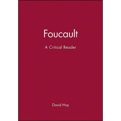 Foucault - (Blackwell Critical Reader) by  David C Hoy (Paperback)