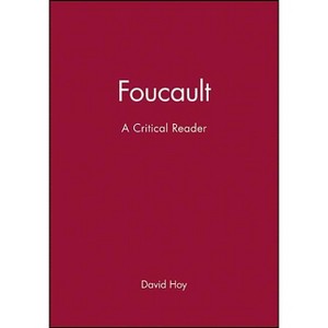 Foucault - (Blackwell Critical Reader) by  David C Hoy (Paperback) - 1 of 1