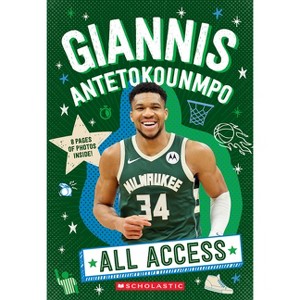 Giannis Antetokounmpo: All Access - by  Emma Carlson Berne (Paperback) - 1 of 1