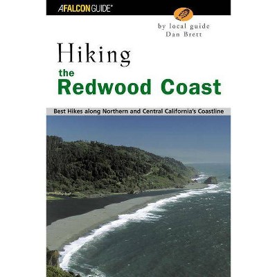  Hiking the Redwood Coast - (Regional Hiking) by  Daniel Brett (Paperback) 