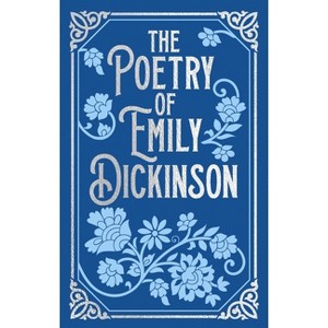The Poetry of Emily Dickinson - (Arcturus Ornate Classics) (Hardcover) - 1 of 1