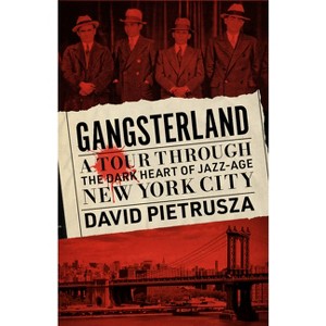 Gangsterland - by  David Pietrusza (Paperback) - 1 of 1