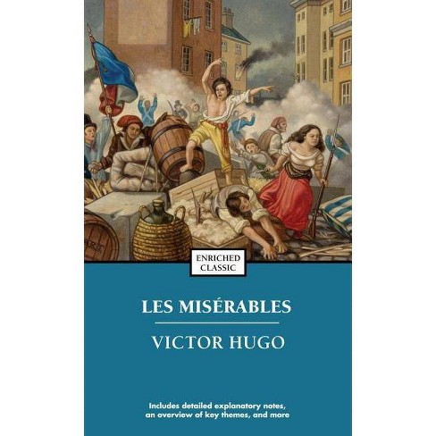 Les Miserables - (enriched Classics) By Victor Hugo (paperback