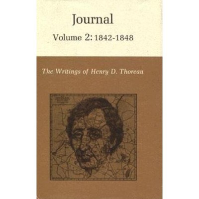 The Writings of Henry David Thoreau, Volume 2 - (Writings of Henry D. Thoreau) (Hardcover)