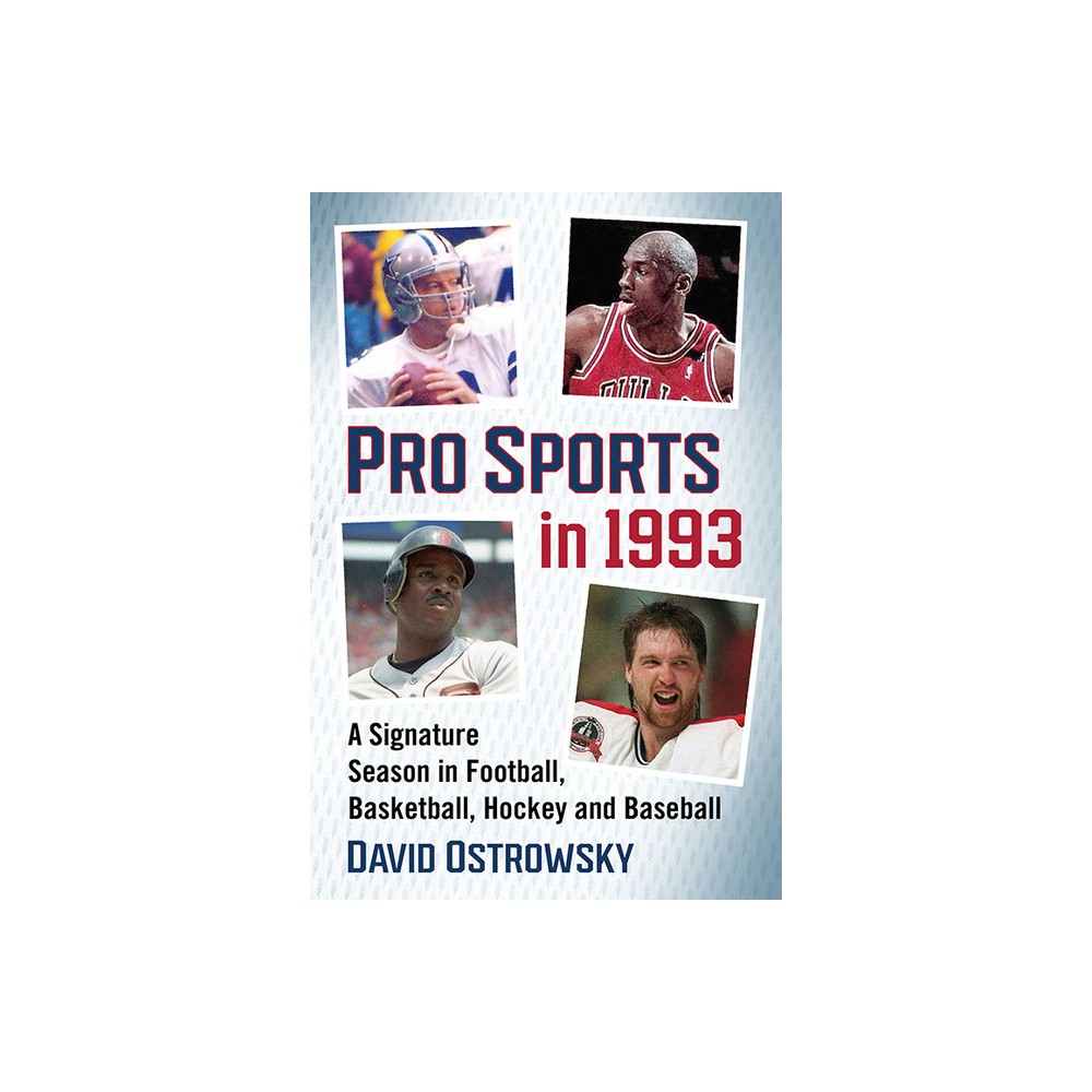 Pro Sports in 1993 - by David Ostrowsky (Paperback)