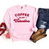 Simply Sage Market Women's Graphic Sweatshirt Coffee Is My Valentine - 3 of 3