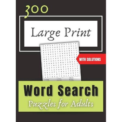 300 Large Print Word Search - by  Uniquestars Press (Hardcover)