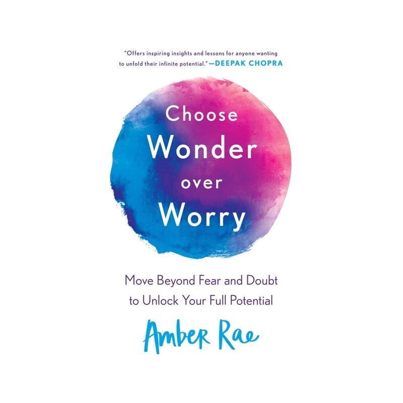 Choose Wonder Over Worry - by  Amber Rae (Paperback), 1 of 2