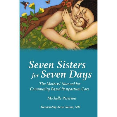 Seven Sisters for Seven Days - by  Michelle Peterson (Paperback)