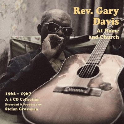 Rev. Gary Davis - Rev. Gary Davis At Home and Church (1962-1967) (CD)