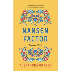 The Nansen Factor - by  Alexandra Grabbe (Paperback) - 1 of 1