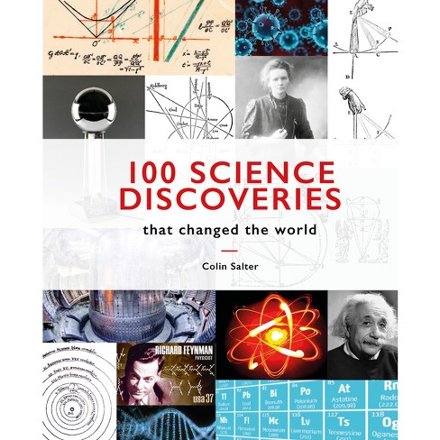 100 Science Discoveries That Changed The World - By Colin Salter ...