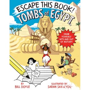 Escape This Book! Tombs of Egypt - by  Bill Doyle (Paperback) - 1 of 1