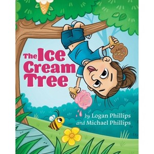 The Ice Cream Tree - by Logan Phillips & Michael Phillips - 1 of 1