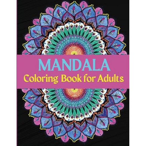 Download Mandala Coloring Book For Adults By Gabrielle Noyce Paperback Target