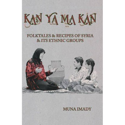 Kan Ya Ma Kan - by  Muna Imady (Paperback)