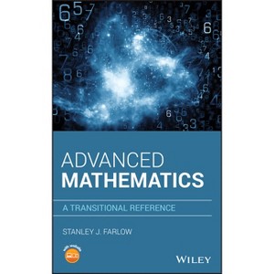 Advanced Mathematics - by  Stanley J Farlow (Hardcover) - 1 of 1