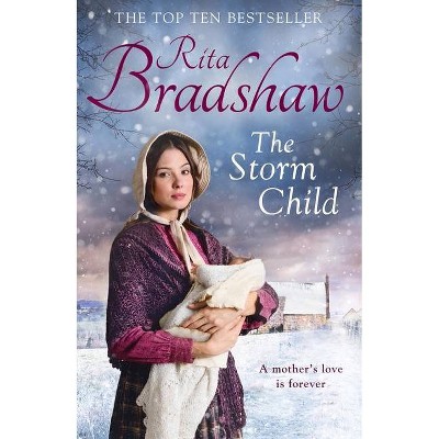 The Storm Child - by  Rita Bradshaw (Paperback)