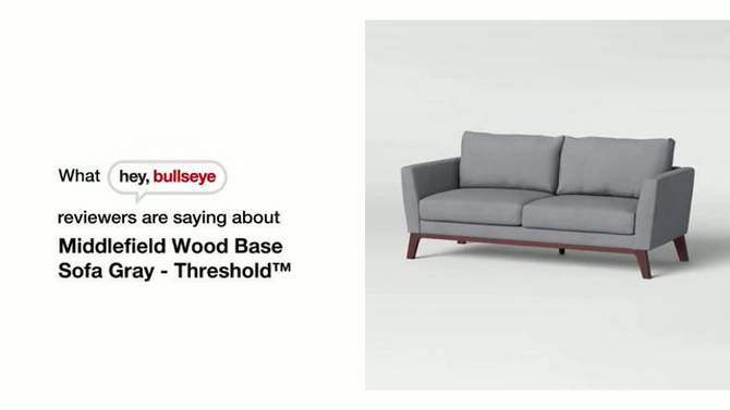 Middlefield Wood Base Sofa - Threshold™, 2 of 15, play video