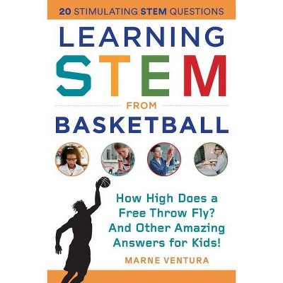 Learning Stem from Basketball - (Stem Sports) by  Marne Ventura (Paperback)