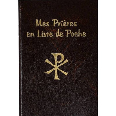 Mes Prieres En Livre de Poche - by  Catholic Book Publishing Corp (Paperback)