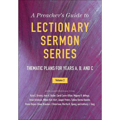 The Preacher's Guide to Lectionary Sermon Series, Vol. 2 - (Paperback)