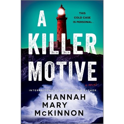 A Killer Motive - by Hannah Mary McKinnon