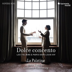 Marie Theoleyre - Dolce Concento: Les Italiens A Paris Sous Louis XIV (CD) - 1 of 1