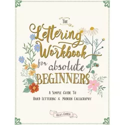 The Lettering Workbook for Absolute Beginners - by  Ricca's Garden (Paperback)