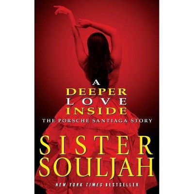 A Deeper Love Inside (Reprint) (Paperback) by Sister Souljah