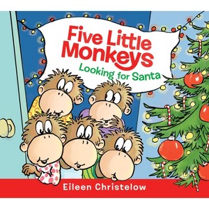 Five Little Monkeys Looking for Santa Board Book - by  Eileen Christelow - 1 of 1