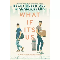 What If It'S Us - by Becky Albertalli & Adam Silvera (Paperback)