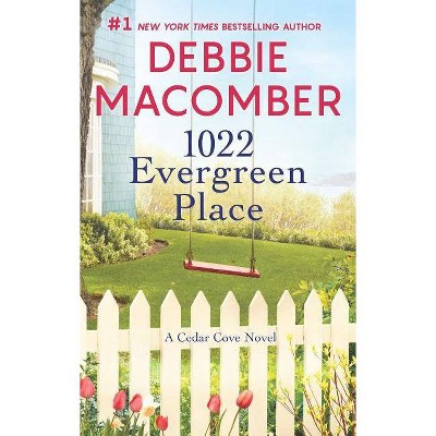 1022 Evergreen Place -  (Cedar Cove) by Debbie Macomber (Paperback)