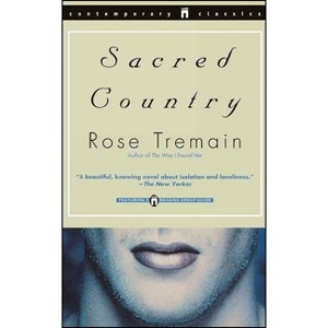 Sacred Country - by  Rose Tremain (Paperback) - 1 of 1