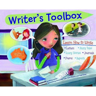 Writer's Toolbox - by  Nancy Loewen (Paperback)