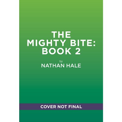 Walrus Brawl at the Mall (the Mighty Bite #2) - (The Mighty Bite) by  Nathan Hale (Hardcover)