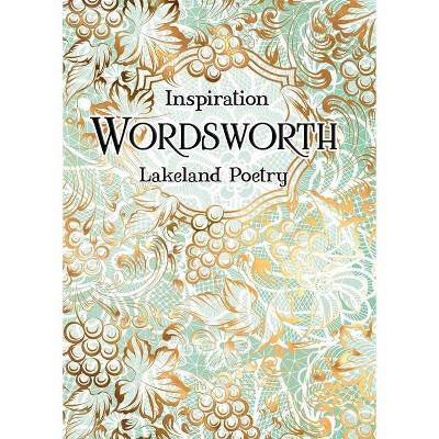 Wordsworth - (Verse to Inspire) by  William Wordsworth (Hardcover)