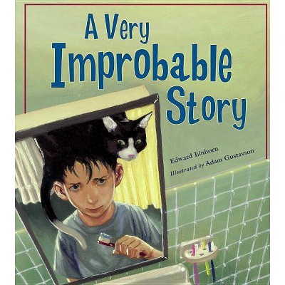 A Very Improbable Story - (Charlesbridge Math Adventures) by  Edward Einhorn (Paperback)