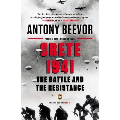 Crete 1941 - by  Antony Beevor (Paperback)