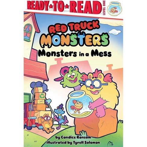 Monsters In A Mess - (red Truck Monsters) By Candice Ransom : Target