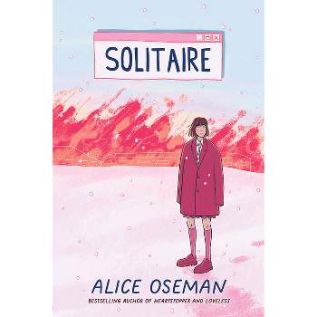 Solitaire - by  Alice Oseman (Hardcover)