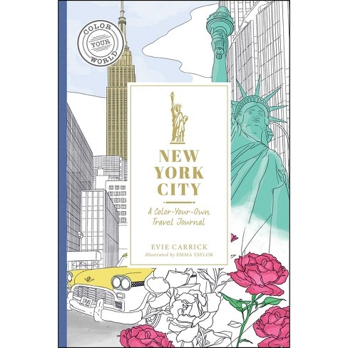 New York City - (color Your World Travel Journal) By Evie Carrick  (paperback) : Target