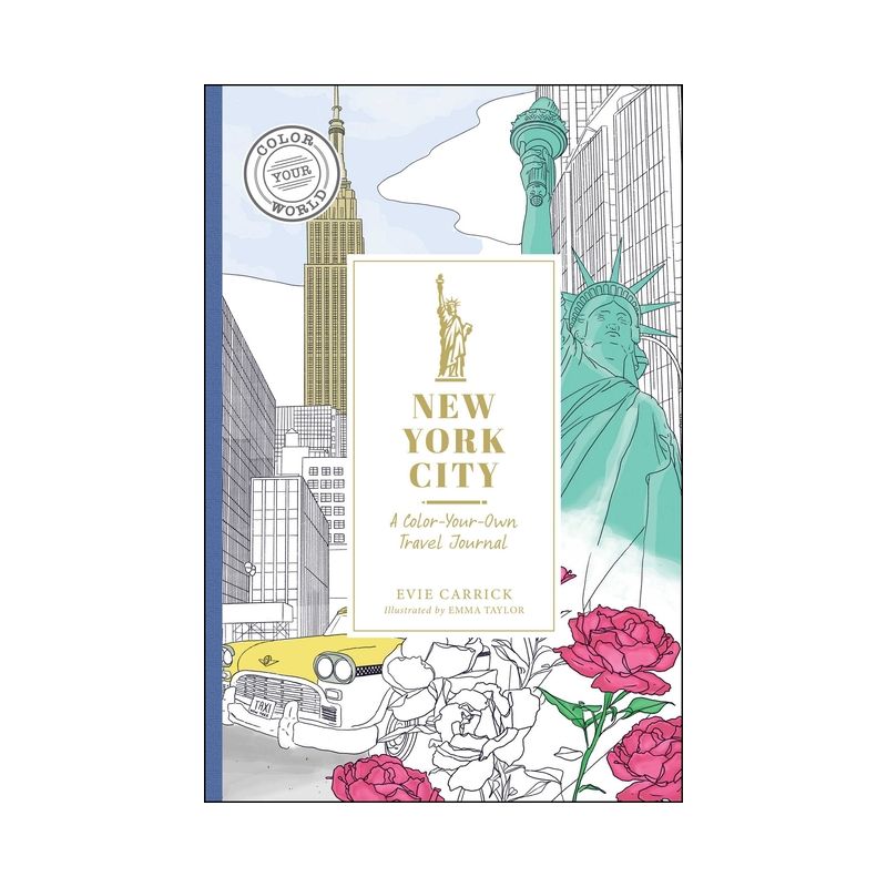 New York City - (Color Your World Travel Journal) by  Evie Carrick (Paperback), 1 of 2