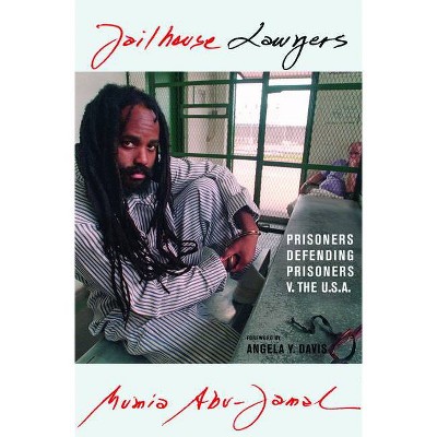 Jailhouse Lawyers - by  Mumia Abu-Jamal (Paperback)