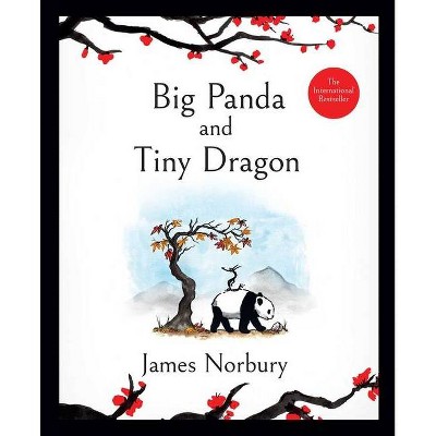 Big Panda and Tiny Dragon - by  James Norbury (Hardcover)_0