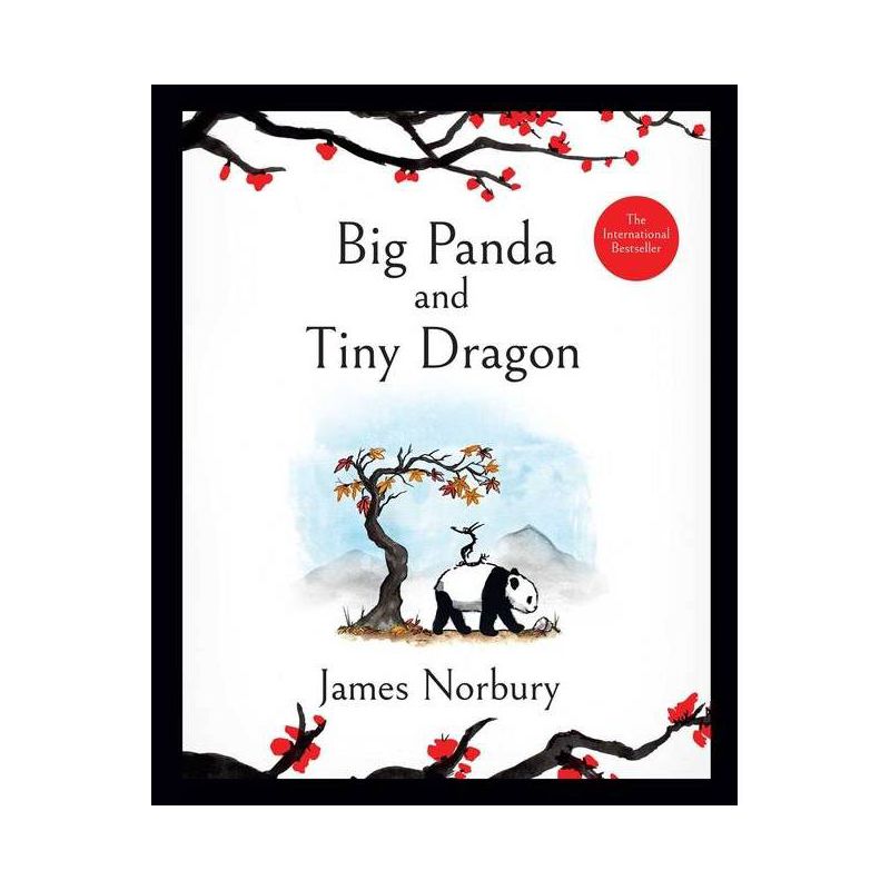 Big Panda and Tiny Dragon - by  James Norbury (Hardcover), 1 of 2