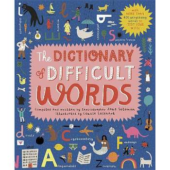 The Dictionary of Difficult Words - by  Jane Solomon (Hardcover)
