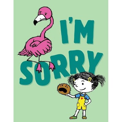 I'm Sorry - (I'm Books) by  Michael Ian Black (Hardcover)